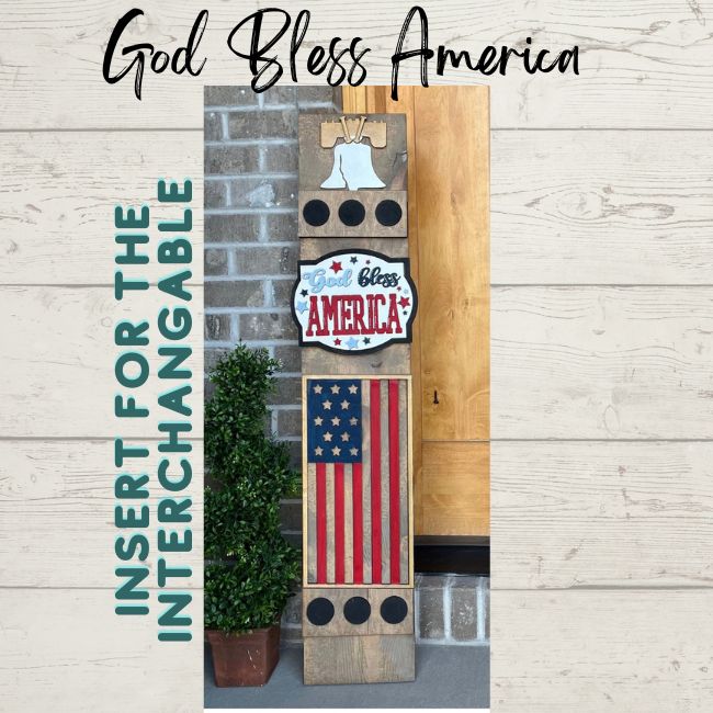 God Bless America Interchangeable Porch Leaner Kit ***3D Kit only***