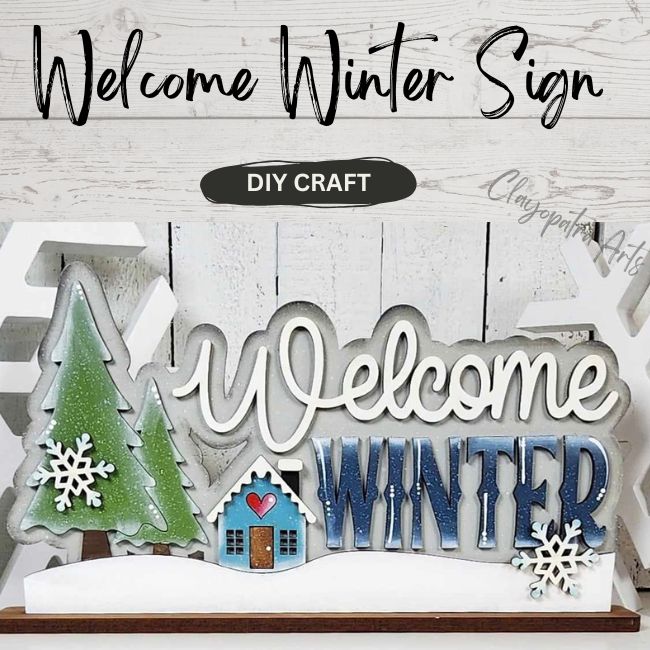 Simple Winter Sign 3D Wood Welcome Winter Sign – Clayopatra Arts