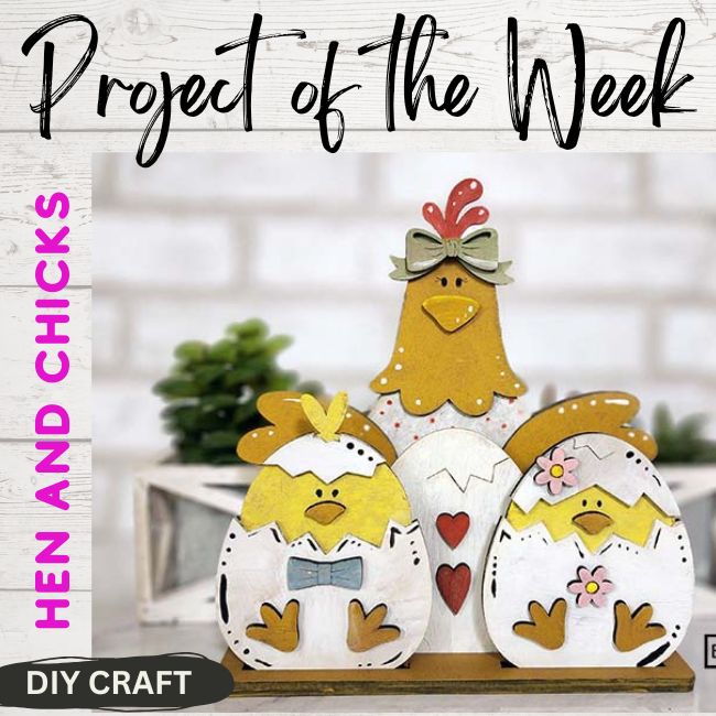 Wood Hen and Chicks Shelf Sitter Craft Kit