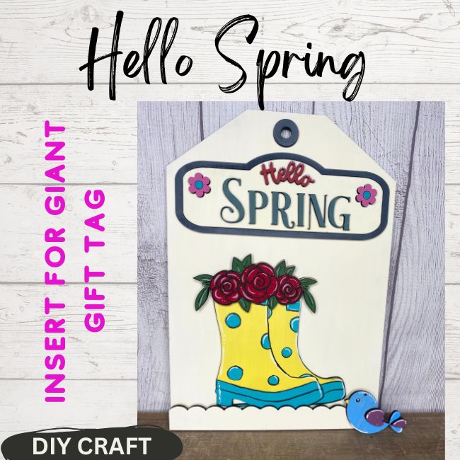 Hello Spring DIY Wood Insert Kit for the Giant Gift Tag: Insert Only