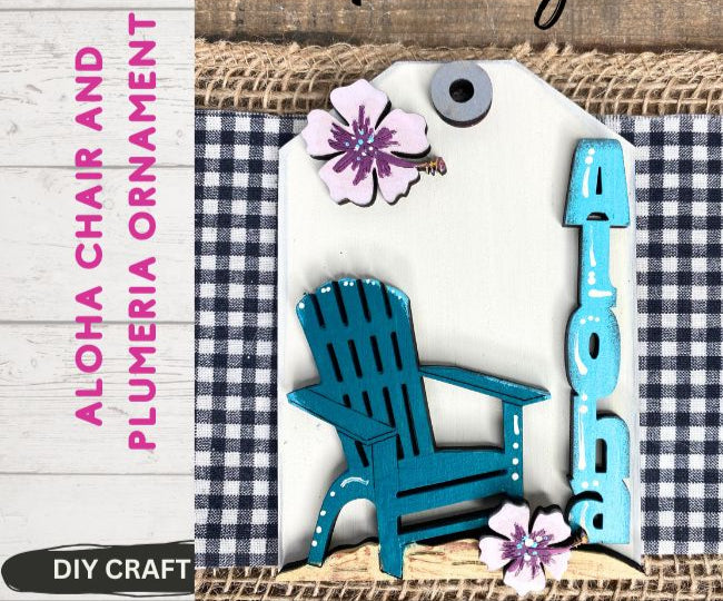 Aloha Chair and Hibiscus Summer Ornament  DIY Craft