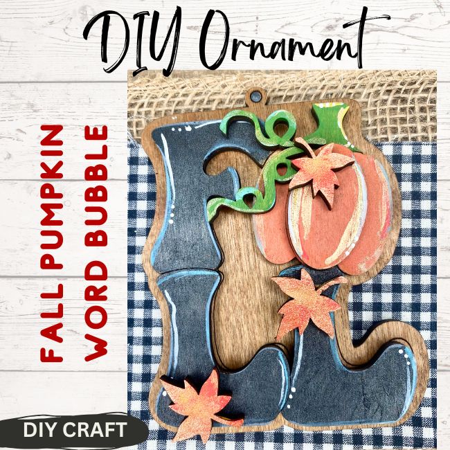 Fall Pumpkin Word Bubble Fall Ornament  DIY Craft