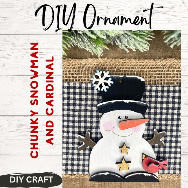 Chunky Snowman and Cardinal Winter Ornament  DIY Craft