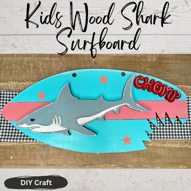 Wood Shark Surfboard Craft Project for Kids