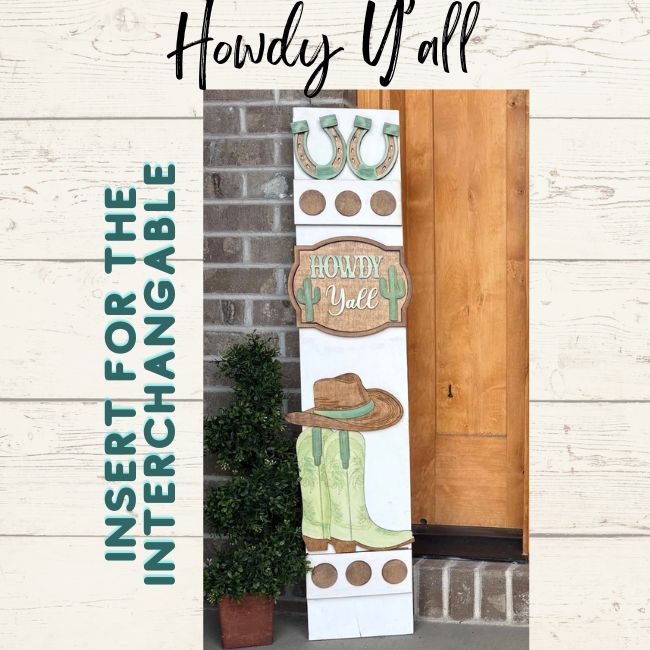 Howdy  Interchangeable Porch Leaner Kit ***3D Kit only***