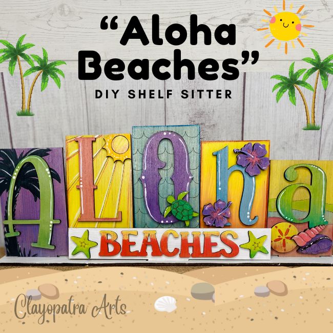 Wood 3D DIY Aloha Beaches, tropical  Word Block Shelf Sitter: