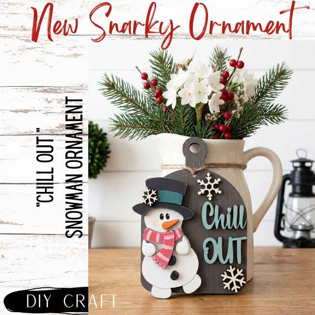 Chill Out Snowman Wood Winter Ornament DIY Craft Kit