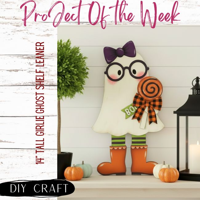 Girlie Ghost Leaner Wood Craft Kit — Shelf Sitter DIY Kit
