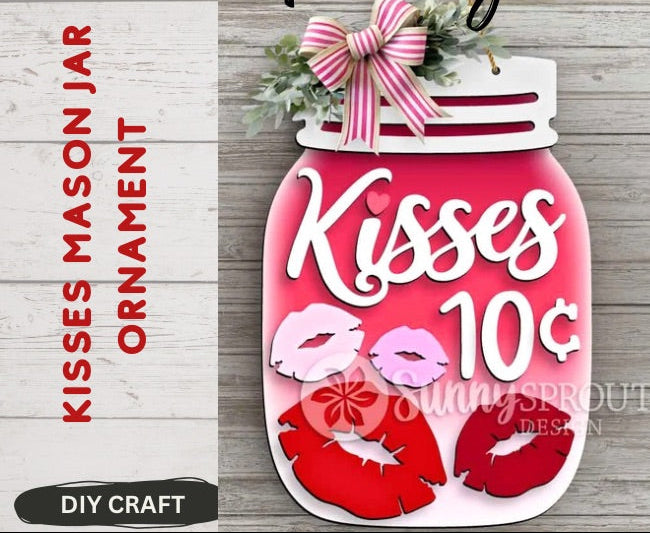 Valentine Mason Jar Kisses  Wood Spring Ornament  DIY Craft