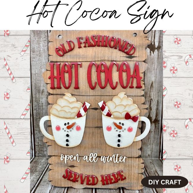 3D Wood "Hot Cocoa"  DIY  Sign