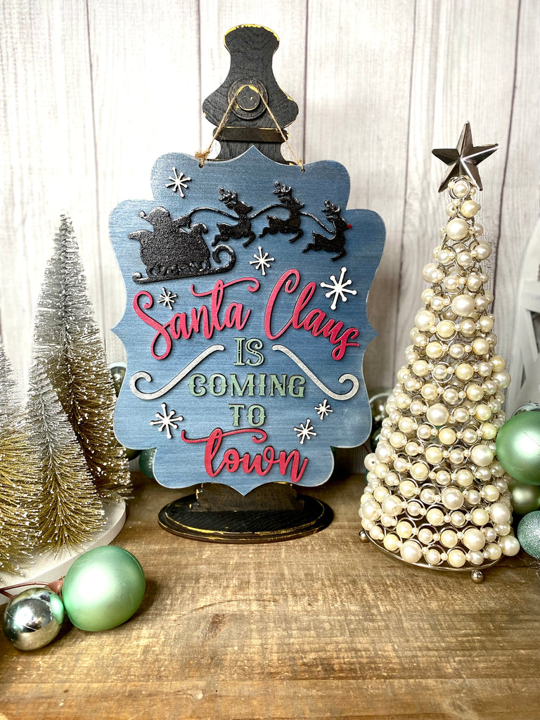 Santa Claus is Coming to Town Wood 3D DIY Sign for Hanging Stand