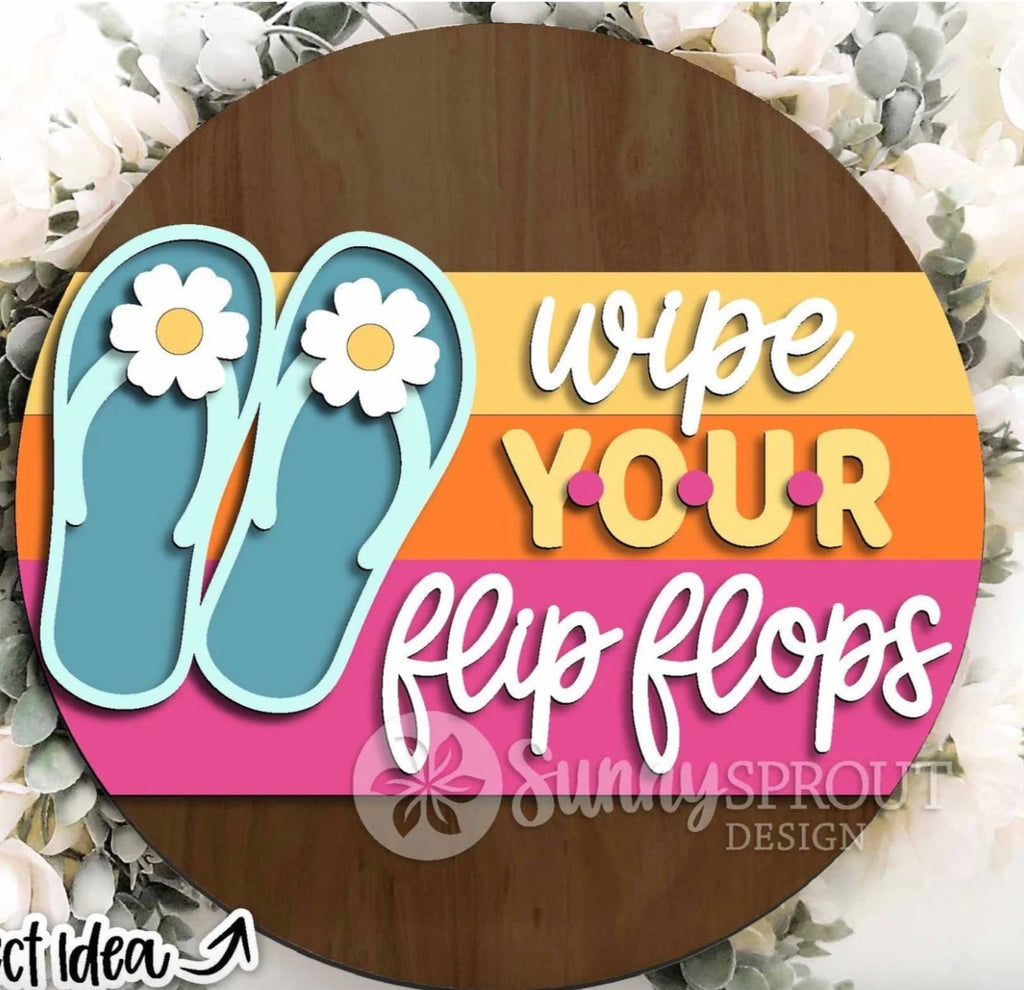 Wipe Your Flip Flops DIY Door Hanger Blank: 12 or 18"