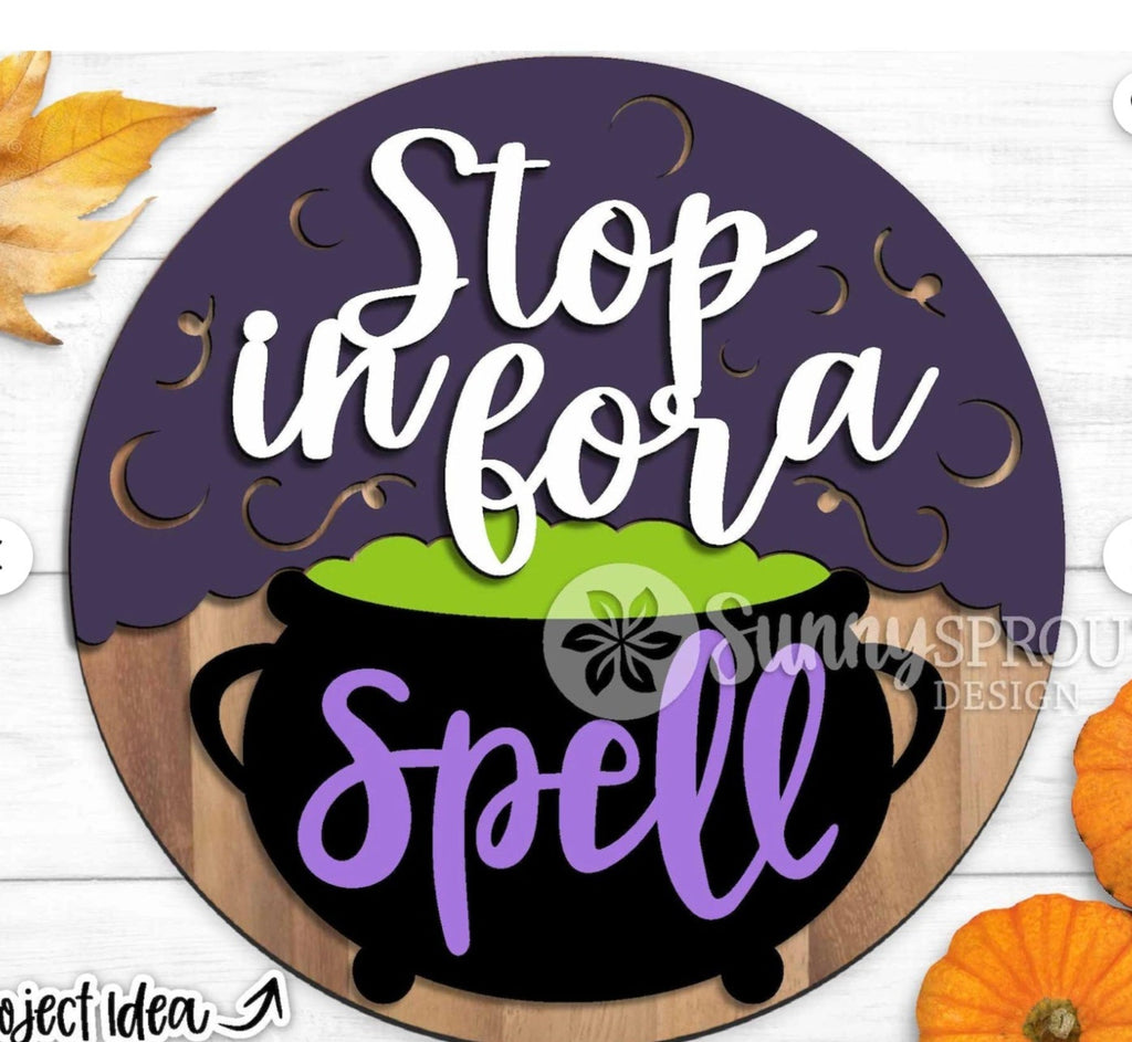 Stop in for a Spell Caldron  Fall  Halloween Wood DIY Door Hanger Blank: 12 or 18"