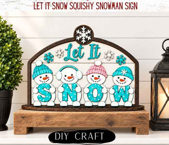 Let It Snow Squishy Snowman Shelf Sitter DIY Wood Craft Kit
