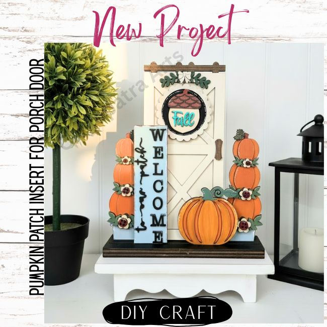 Porch Door Welcome to Our Patch Insert | Fall Pumpkin Shelf Sitter