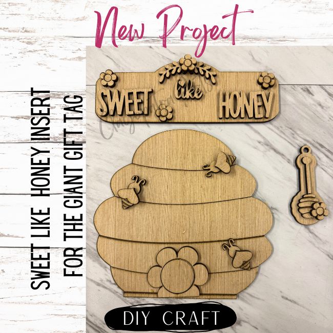 Sweet Like Honey DIY Wood Insert Kit for the Giant Gift Tag: Insert On ...