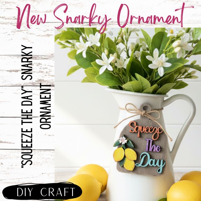 Squeeze the Day Lemon Farmhouse Decor Snarky Anytime Ornament