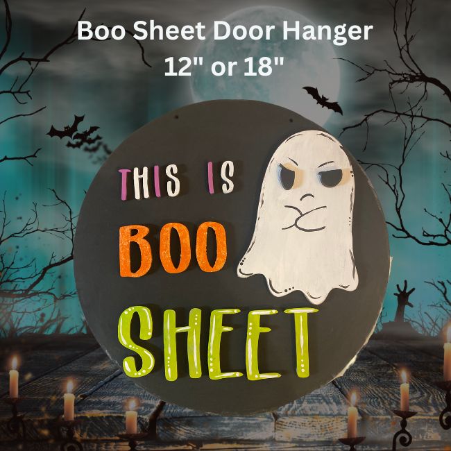 This is Boo Sheet  Fall Wood DIY Door Hanger Blank: 12 or 18"