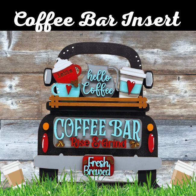 Wood Truck Coffee Bar  Insert: Insert for Double Sided Vintage Truck or Bread Board