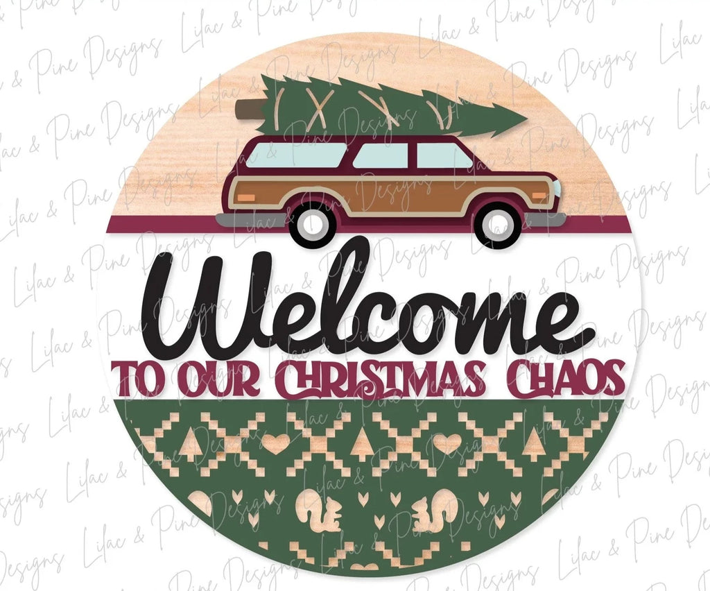 Wood Welcome to our Christmas Chaos