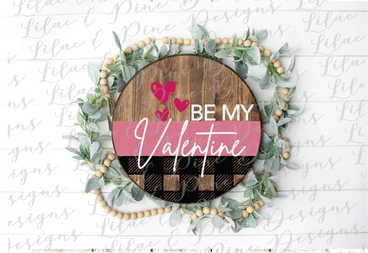Be My Valentine DIY Wood Door Hanger Blank: 12" or 18"